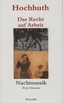 Das Recht auf Arbeit / Nachtmusik : zwei Dramen