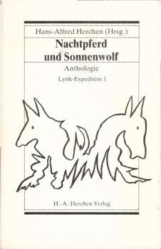 Nachtpferd und Sonnenwolf : Anthologie / Hans-Alfred Herchen (Hrsg.)
