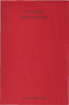 Rosen, Zugaben / Liesl Ujvary