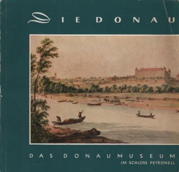 Die Donau und das Donaumuseum im Schloss Petronell, Niederösterreich / Lothar Machura