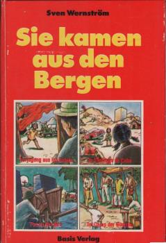 Sie kamen aus den Bergen