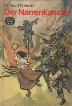 Der Narrenkanzler / Gerhard Schmidt
