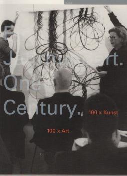 Ein Jahrhundert = One century / Ariane Grigoteit. [Hrsg. Deutsche Bank, Frankfurt am Main. Übers. Stephen Richards]