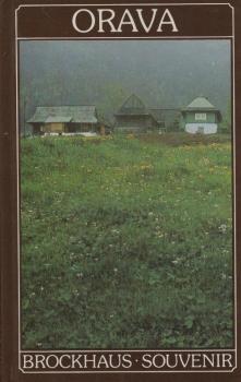 Orava / Text u. Fotogr. von Karl-Heinz Bochow