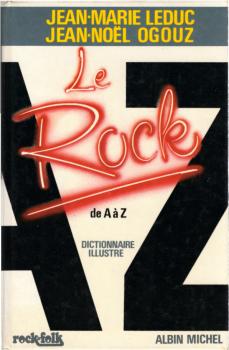 Le rock de A à Z : dictionnaire illustré