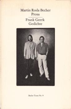Prosa / Martin Roda Becher, Gedichte / Frank Geerk