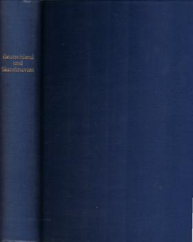 Deutschland und Skandinavien im Wandel der Jahrhunderte / Martin Gerhardt ; Walther Hubatsch
