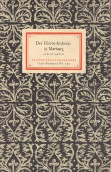 Der Elisabethschrein in Marburg / 40 Bildtaf. Mit 1 Geleitwort von Erika Dinkler