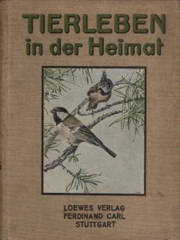 Tierleben in der Heimat : für die Jugend geschrieben