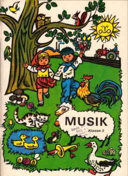 Musik, Teil: Kl. 2., [Ill.: Rudolf Grapentin] / Lehrbuch.