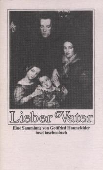 Lieber Vater : e. Sammlung / von Gottfried Honnefelder.