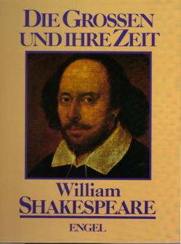 Shakespeare : ein Text- und Bildband über Leben und Werk des Dichters / Enzo Orlandi. [Text von Maria Pia Rosignoli. Die Übertr. aus d. Ital. besorgte Julia Schlechta]