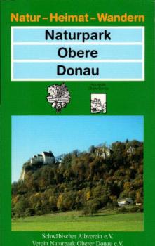 Naturpark Obere Donau / Schwäbischer Albverein e.V., Stuttgart. Von Wilhelm Rößler. Mit Beitr. von Hermann Bauer ...