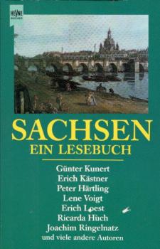 Sachsen : ein Lesebuch / ausgew. und hrsg. von Manfred Kluge