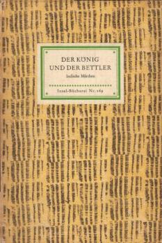 Der König und der Bettler : Indische Märchen / [Somadeva]. Übertr. von Friedrich v. der Leyen