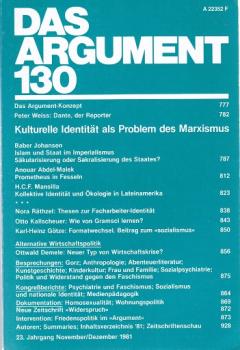 Das Argument. Zeitschrift für Philosophie und Sozialwissenschaften. Nr. 130 ( 23. Jahrgang. November/Dezember 1981. Kulturelle Identität als Problem des Marxismus).