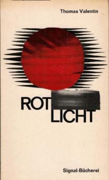 Rotlicht / Thomas Valentin