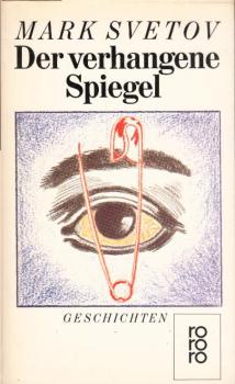 Der verhangene Spiegel : Geschichten / Mark Svetov