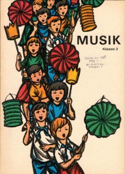 Musik, Teil: Klasse 3., Lehrbuch für Klasse 3