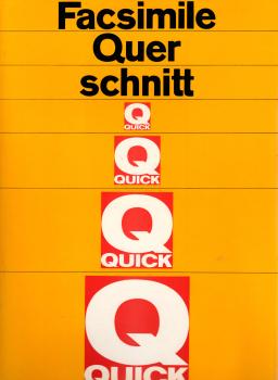 Facsimile-Querschnitt durch die Quick / Hrsg. von Horst Holzer