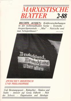 Marxistische Blätter; Heft 2-88. 26. Jahrgang : Rechts aussen. Zwischen Biertisch und Philosophie