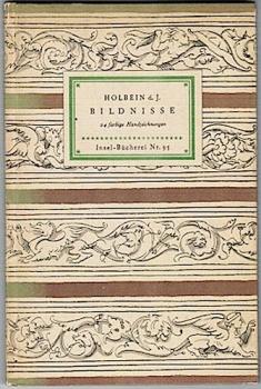 Hans Holbein d. J. Bildnisse. 24 farbige Handzeichnungen (= Insel-Bücherei, Nr. 95)