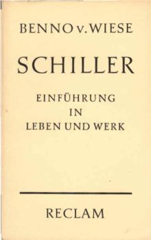 Schiller : Eine Einf. in Leben u. Werk