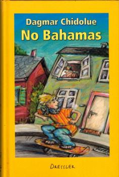 No Bahamas / Dagmar Chidolue