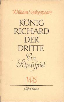 König Richard der Dritte : Ein Schauspiel