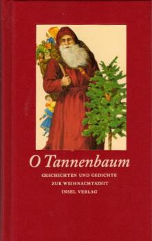 O Tannenbaum : Geschichten und Gedichte / ausgew. von Gesine Dammel