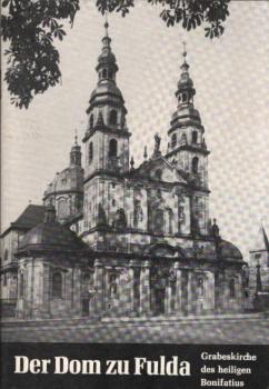 Der Dom zu Fulda / [Anton Schmitt]
