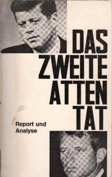 Das zweite Attentat : Report u. Analyse / Peter Norden
