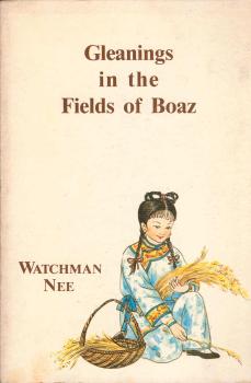 Gleanings in the fields of Boaz