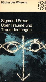 Über Träume und Traumdeutungen / Sigmund Freud