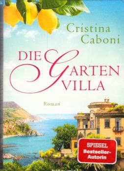 Die Gartenvilla: Roman