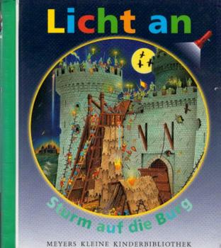Sturm auf die Burg! / ausgedacht von Claude Delafosse. Ill. von Ute Fuhr und Raoul Sautai. Übers. von Salah Naoura