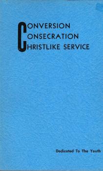 Conversion consecration christlike service