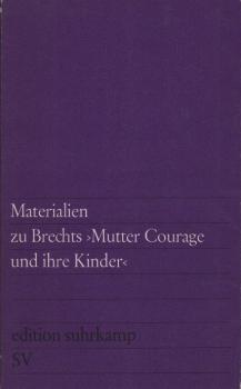 Materialien zu Brechts Mutter Courage und ihre Kinder / [Zusammengestellt von Werner Hecht]