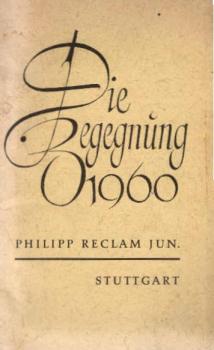 Die Begegnung ; Teil: 1960
