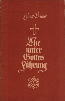 Ehe unter Gottes Führung / Hans Bruns