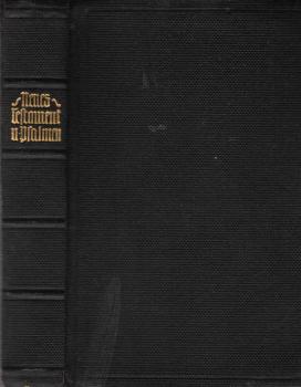 Das neue Testament unseres Herrn u. Heilandes Jesu Christi