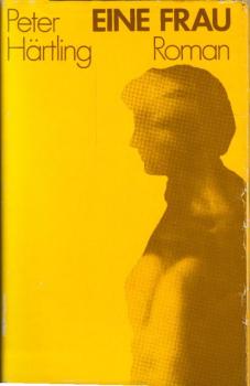 Eine Frau : Roman / Peter Härtling
