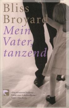 Mein Vater, tanzend: Erzählungen