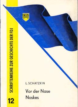 Vor der Nase Noskes