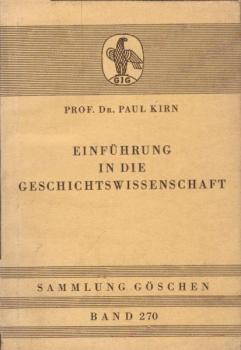 Einführung in die Geschichtswissenschaft / Paul Kirn
