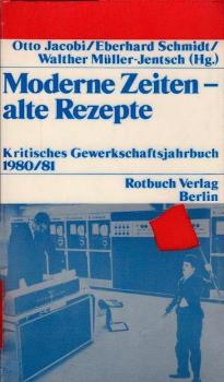 Moderne Zeiten - alte Rezepte / Otto Jacobi ... (Hg.)
