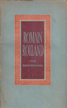 Romain Rolland : Ein Lebensbild / Hans Hellwig