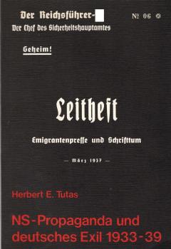 NS-Propaganda und deutsches Exil 1933 - 39 / Herbert E. Tutas