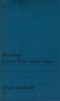 Materialien zu Peter Weiss' Marat, Sade / [Zusammengestellt von Karlheinz Braun]