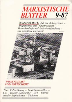 Marxistische Blätter; Heft 9-87. 25. Jahrgang : Wissenschaft und Fortschritt